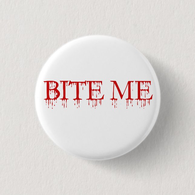 Badge Rond 2,50 Cm Bite-moi Vampire (Devant)