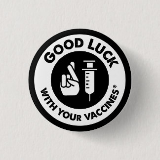 Badge Rond 2,50 Cm Bonne chance avec vos vaccins