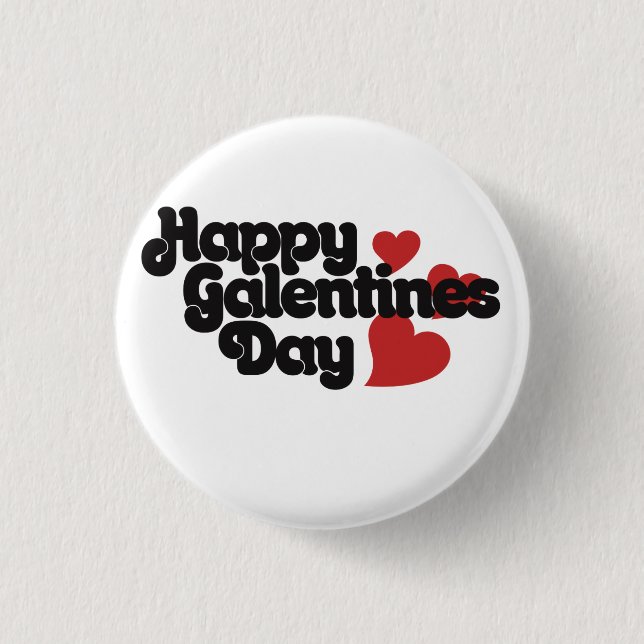 Badge Rond 2,50 Cm Bonne fête des Galentines (Devant)