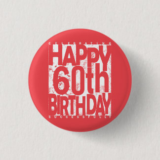 Badge Rond 2,50 Cm Bonne fête du 60e anniversaire