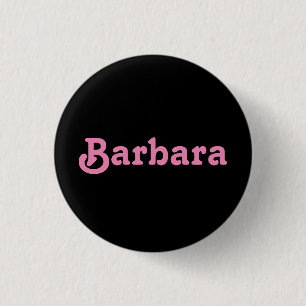 Badge Rond 2,50 Cm Bouton Barbara
