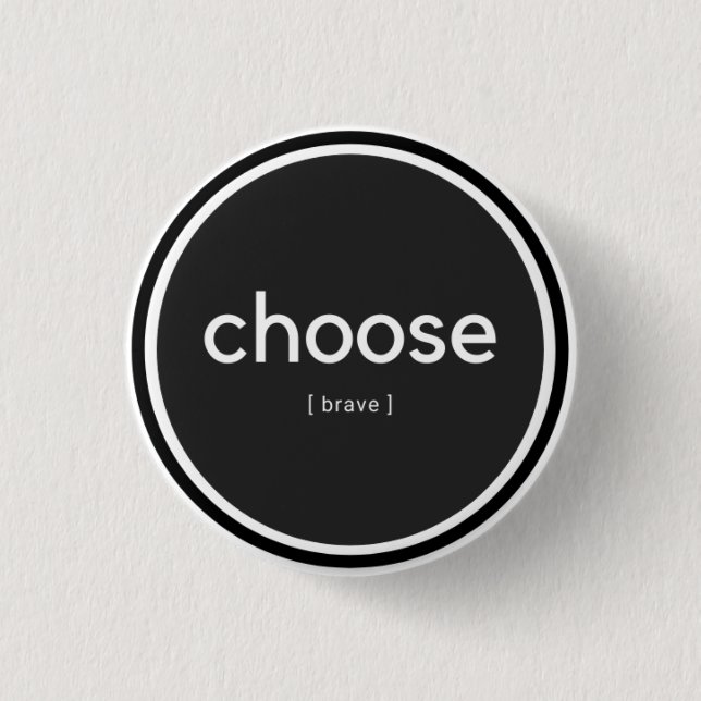 Badge Rond 2,50 Cm bouton [brave] (Devant)