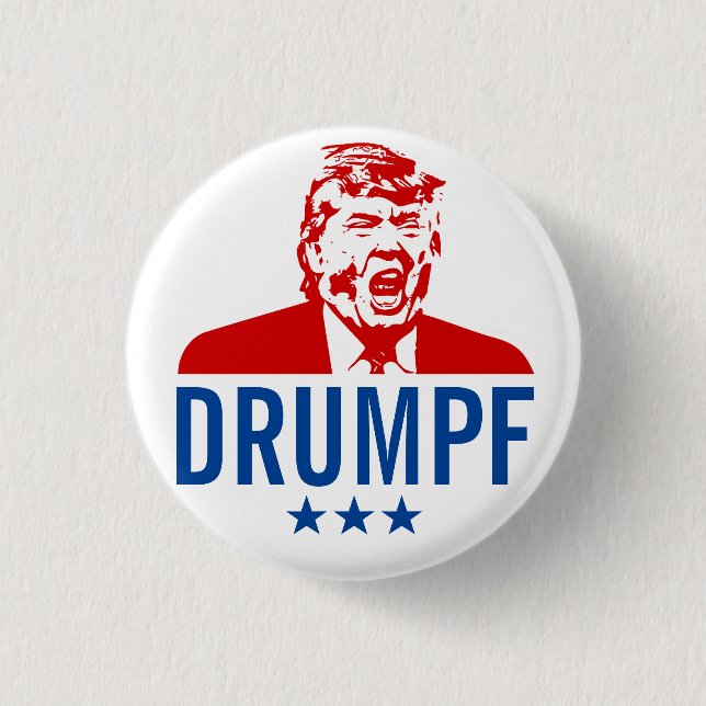 Badge Rond 2,50 Cm Bouton d'Anti-Atout : "DRUMPF " (Devant)