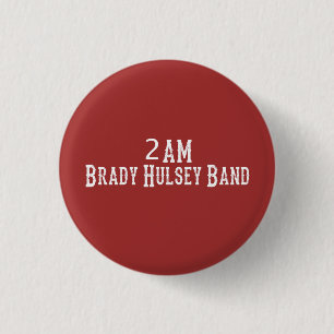 Badge Rond 2,50 Cm Bouton de 2h du matin