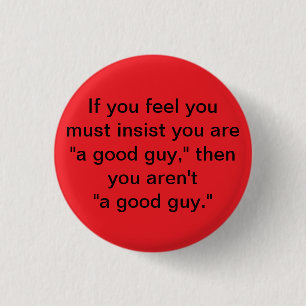 Badge Rond 2,50 Cm bouton de "bon garçon"