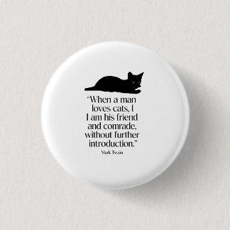 Badge Rond 2,50 Cm Bouton de citation de chat de Mark Twain