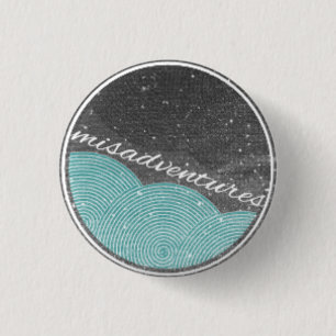 Badge Rond 2,50 Cm Bouton de "mésaventures"