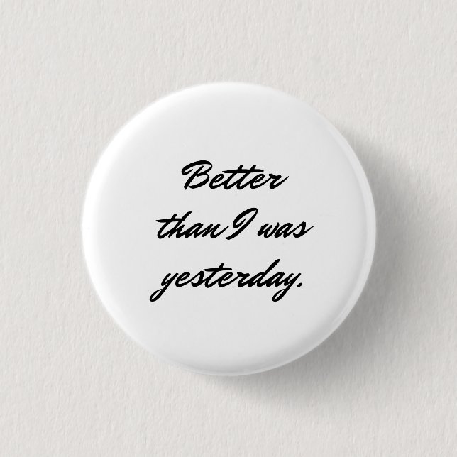 Badge Rond 2,50 Cm Bouton de motivation de citation (Devant)