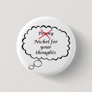 Badge Rond 2,50 Cm Bouton de réflexion Penny/Nickel