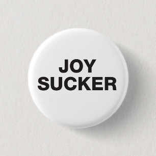 Badge Rond 2,50 Cm Bouton de surgeon de joie
