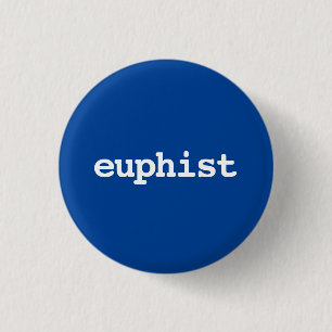 Badge Rond 2,50 Cm Bouton de typographie euphist