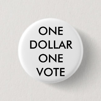 BADGE ROND 2,50 CM BOUTON DE VOTE D'ONEDOLLARONE