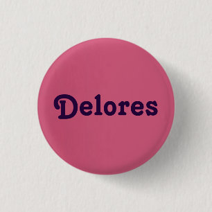 Badge Rond 2,50 Cm Bouton Delores