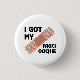 Badge Rond 2,50 Cm Bouton Fauci Ouchie