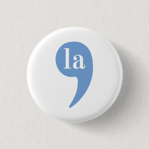 Badge Rond 2,50 Cm Bouton Kamala Comma La Button Kamala Harris Pin