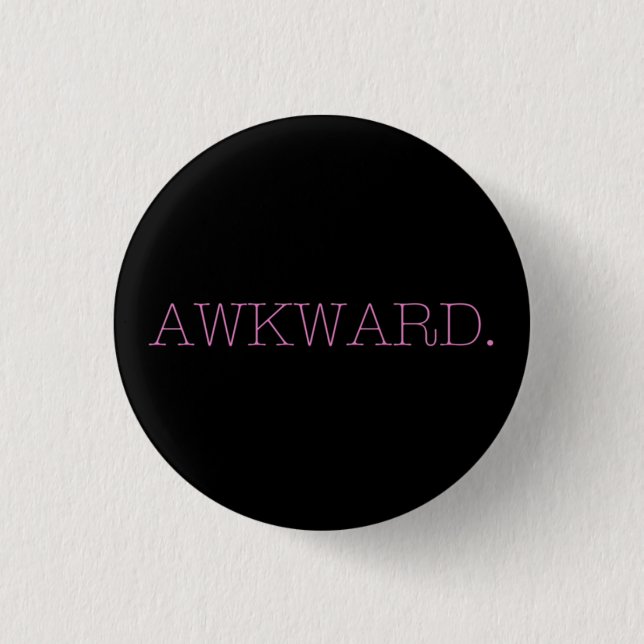 Badge Rond 2,50 Cm Bouton maladroit (Devant)