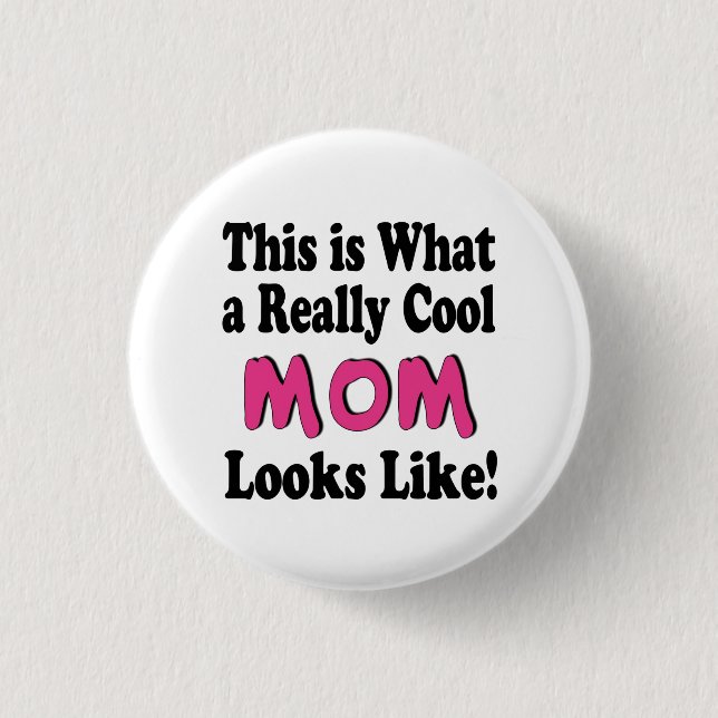 Badge Rond 2,50 Cm Bouton maman cool (Devant)