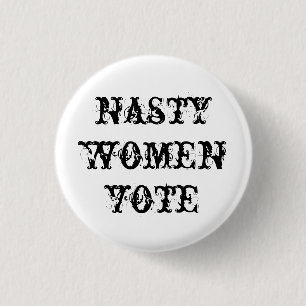 Badge Rond 2,50 Cm bouton méchant de vote de femmes