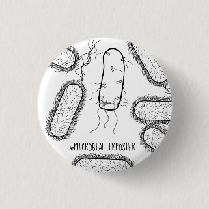 Badge Rond 2,50 Cm Bouton microbien d'Imposter