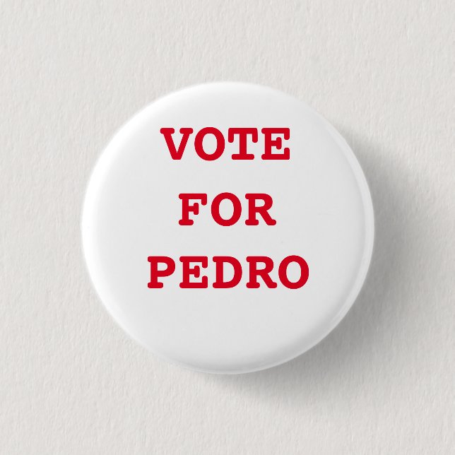 Badge Rond 2,50 Cm Bouton Personnalisation Vote Pour (Nom)  (Devant)
