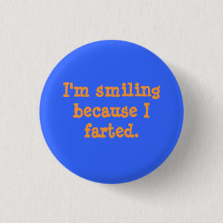 Badge Rond 2,50 Cm Bouton pété de sourire