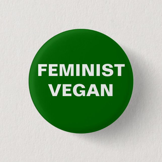 Badge Rond 2,50 Cm Bouton végétalien féministe (Devant)