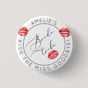 Badge Rond 2,50 Cm Bride Tribe Rouge Baisers baisez les Miss Adieu