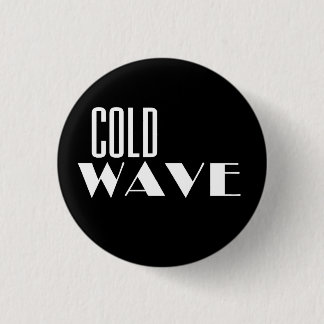 Badge Rond 2,50 Cm Button de Cold Wave