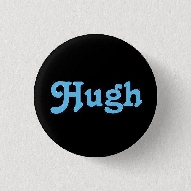 Badge Rond 2,50 Cm Button Hugh (Devant)