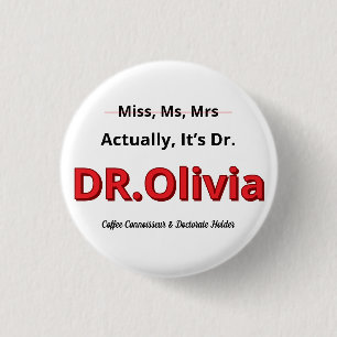 Badge Rond 2,50 Cm Cadeau Drôle de Président pour la Remise des Diplô