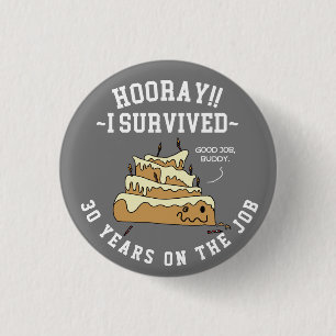 Badge Rond 2,50 Cm Cadeau personnalisé pour l'anniversaire de travail