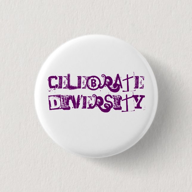 Badge Rond 2,50 Cm Célébrez la diversité (Devant)