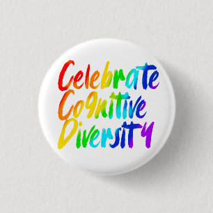 Badge Rond 2,50 Cm Célébrons la diversité cognitive Typographie arc