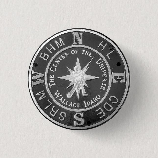 Badge Rond 2,50 Cm Centre de l'Univers à Wallace Idaho (Devant)