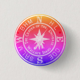 Badge Rond 2,50 Cm Centre de l'Univers à Wallace Idaho V2