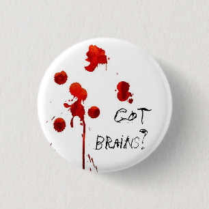 Badge Rond 2,50 Cm Cerveaux obtenus ? Le zombi a inspiré le Pin