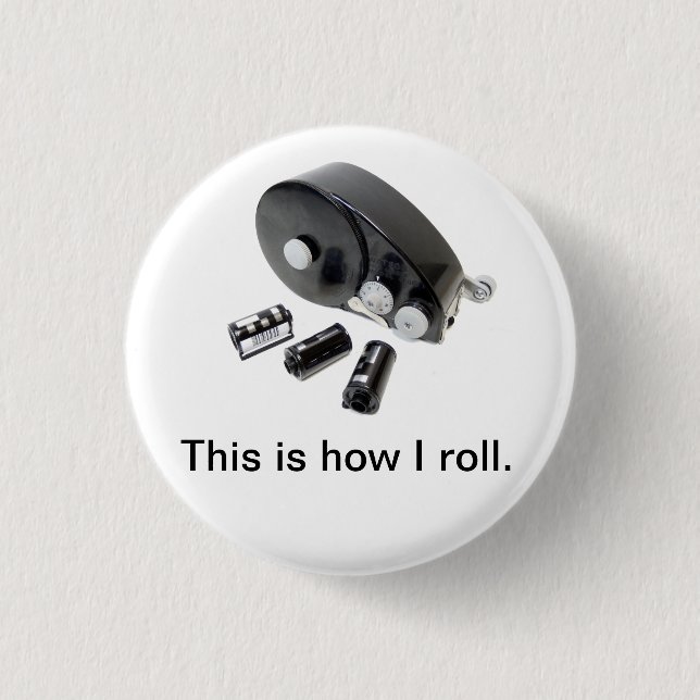 Badge Rond 2,50 Cm C'est comment je roule le bouton (Devant)