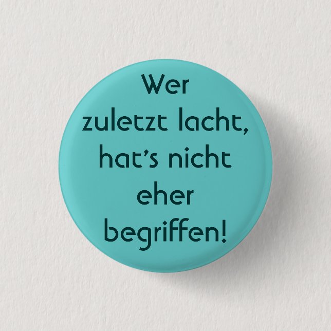 Badge Rond 2,50 Cm C'est dur à dire ! (Devant)