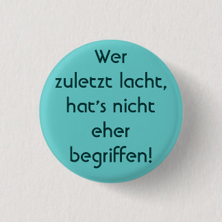 Badge Rond 2,50 Cm C'est dur à dire !