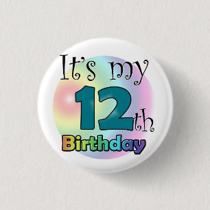 Badge Rond 2,50 Cm C'est mon 12ème anniversaire