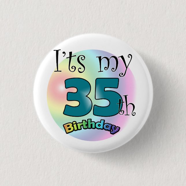 Badge Rond 2,50 Cm C'est mon 35e anniversaire (Devant)