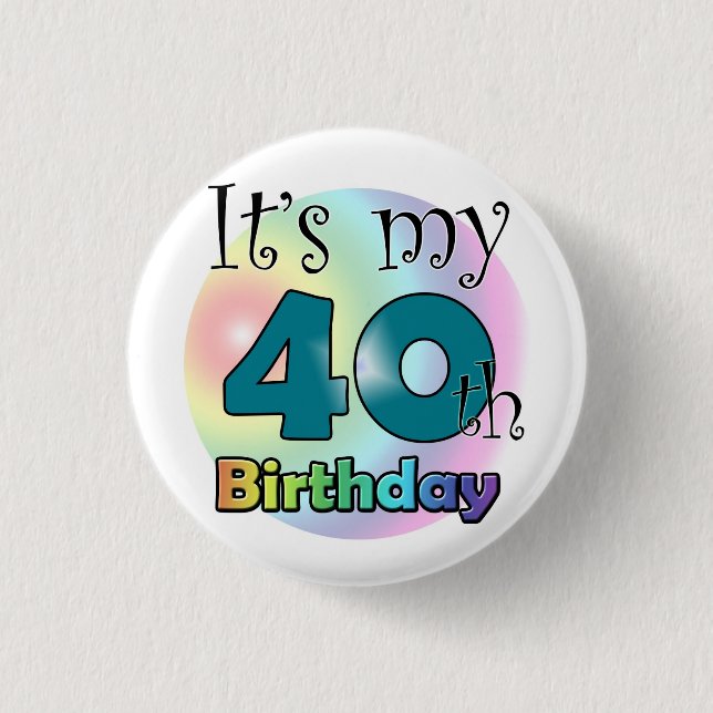 Badge Rond 2,50 Cm C'est mon 40e anniversaire (bleu) (Devant)