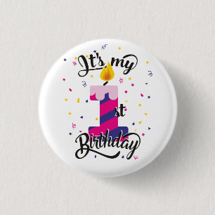 Badge Rond 2,50 Cm C'est mon premier anniversaire