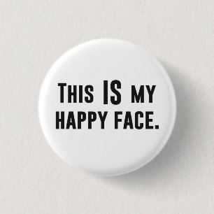 Badge Rond 2,50 Cm C'EST mon visage heureux