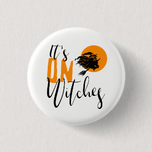 Badge Rond 2,50 Cm C'est On Witches ID442