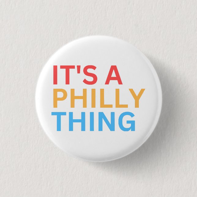 BADGE ROND 2,50 CM C'EST UNE CHOSE PHILLY (Devant)