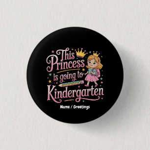 Badge Rond 2,50 Cm Cette princesse va à la maternelle mignonne cadeau