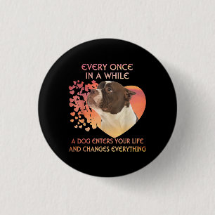 Badge Rond 2,50 Cm Chaque Fois Dans L'Atmosphère Pendant Que Le Chien