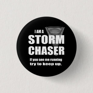 Badge Rond 2,50 Cm Chasseur de tempête drôle noir