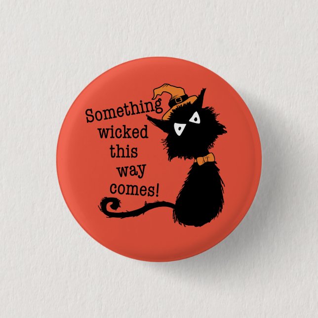 Badge Rond 2,50 Cm Chat D'Halloween - Quelque Chose De Mal De Cette F (Devant)